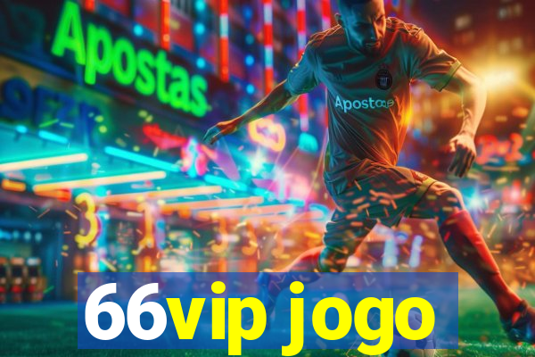 66vip jogo